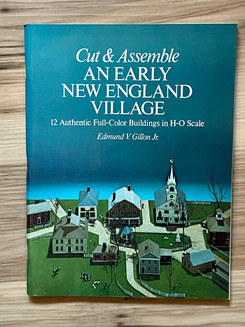 Cut and Assemble an Early New England Village by Edmund V. Gillon Jr., HO Train